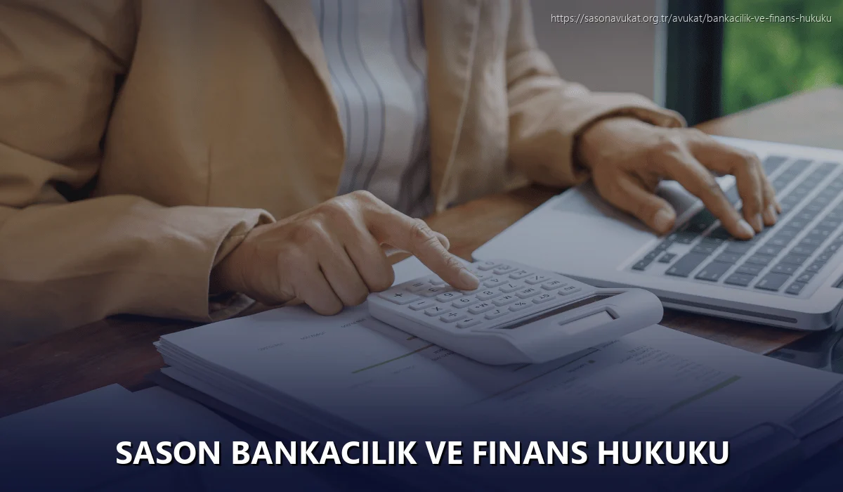 Sason Bankacılık ve Finans Hukuku