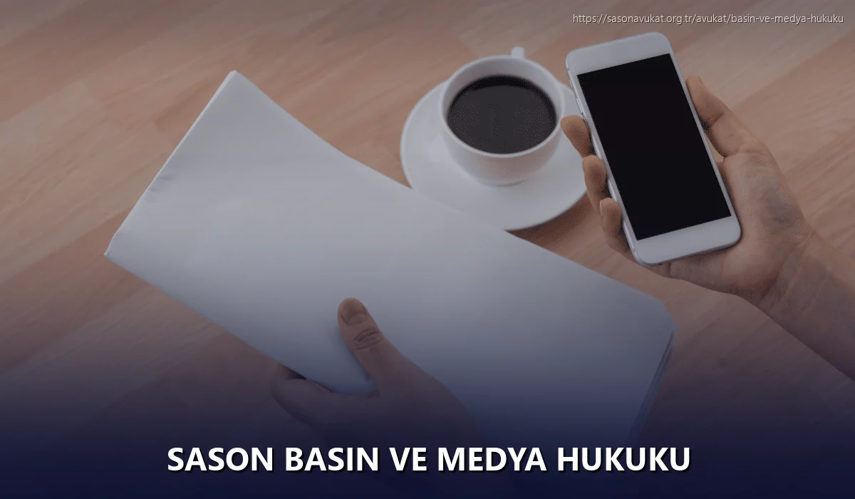 Sason Basın ve Medya Hukuku