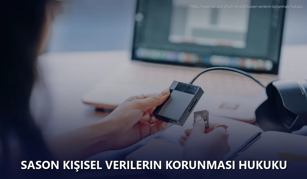 Sason Kişisel Verilerin Korunması Hukuku