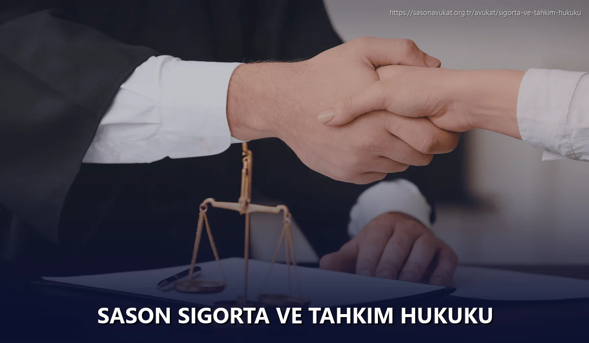 Sason Sigorta ve Tahkim Hukuku